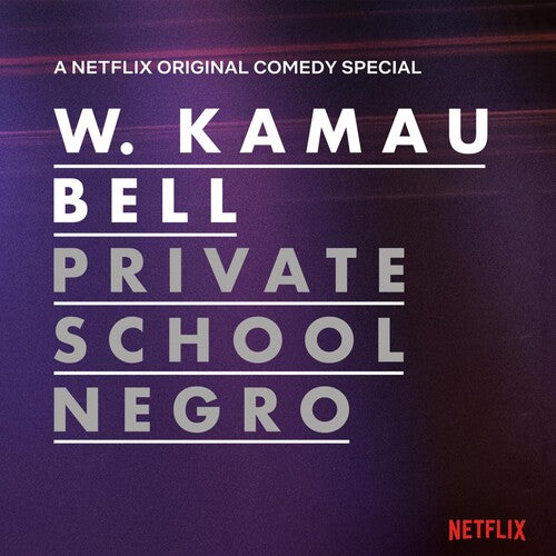 Bell, Kamau: Private School Negro