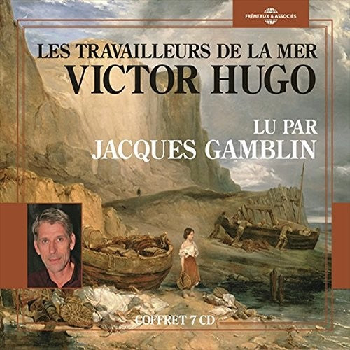 Hugo, Victor / Gamblin, Jacques: Les Travailleurs De La Mer