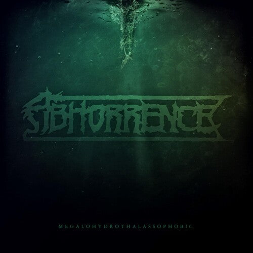 Abhorrence: Megalohydrothalassophobic