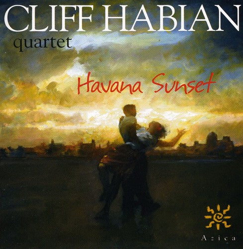 Habian, Cliff: Havana Sunset