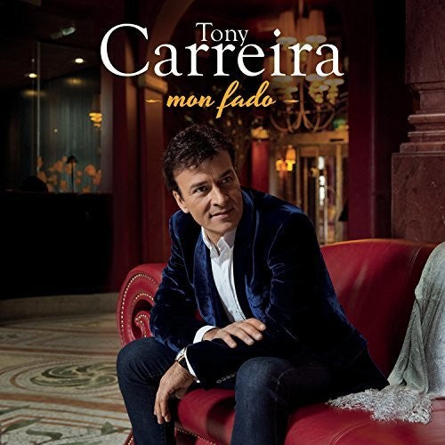 Carreira, Tony: Mon Fado