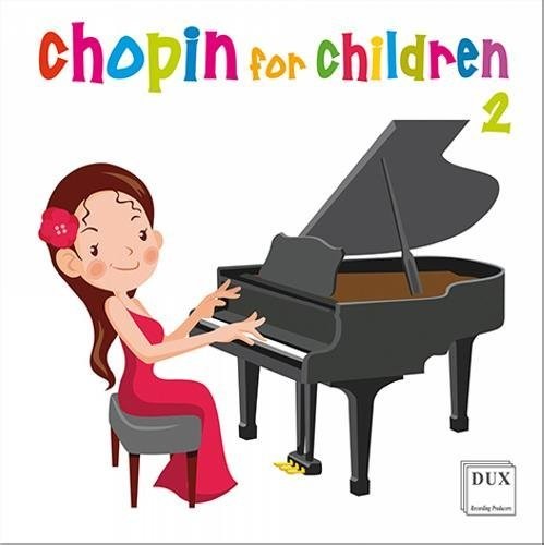 Chopin / Bilinksa / Geniusas / Gierzod / Trifonov: Chopin for Children Vol 2
