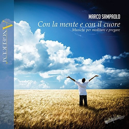 Sampaolo, Marco: Marco Sampaolo: Con la mente e con il cuore