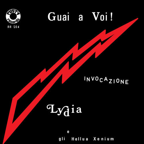 Lydia E Gli Hellua Xenium: Guai A Voi! / Invocazione - 7-INCH SINGLE
