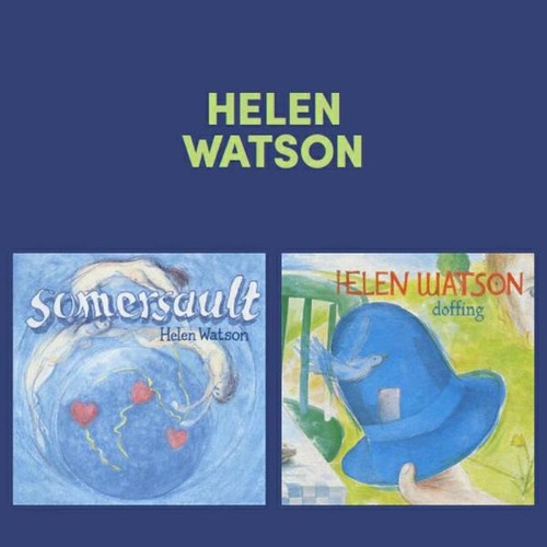 Helen Watson: Somersault / Doffing - COMPACT DISCS