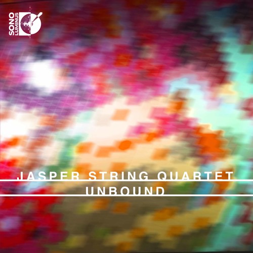 Dennehy / Gosfield / Hearne / Jasper String: Unbound