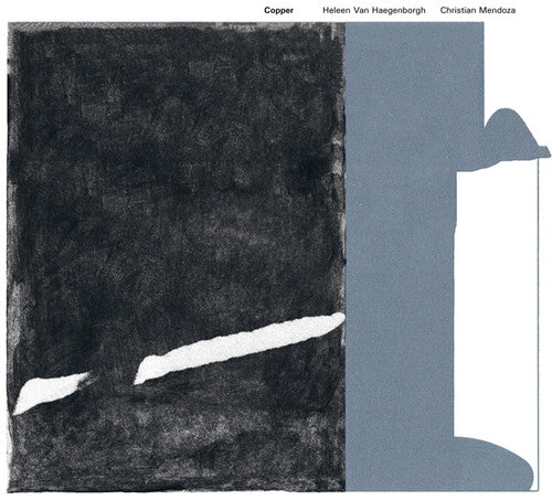 Haegenborgh, Helen Van / Mendoza, Christian: Copper