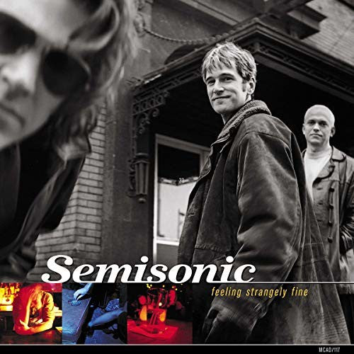 Semisonic: Feeling Strangely Fine (20th Anniversary Edition)