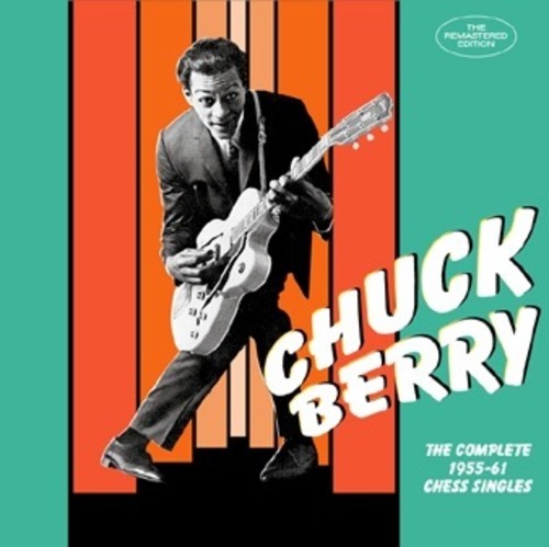 Berry, Chuck: Complete 1955-1961 Chess Singles