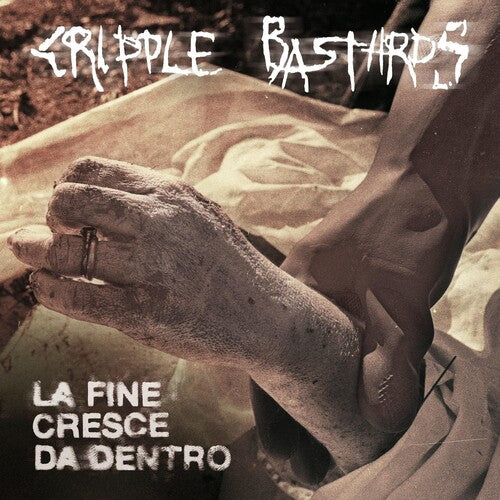 Cripple Bastards: La Fine Cresce Da Dentro