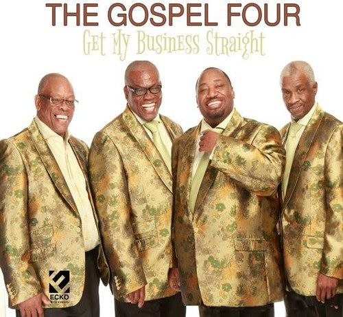 Gospel Four: Get My Business Straight
