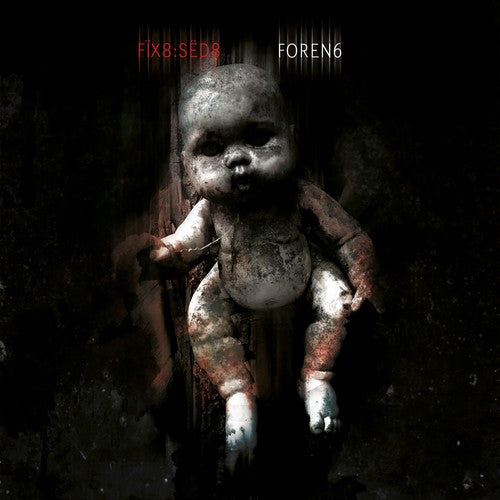 Fix8:Sed8: Foren6