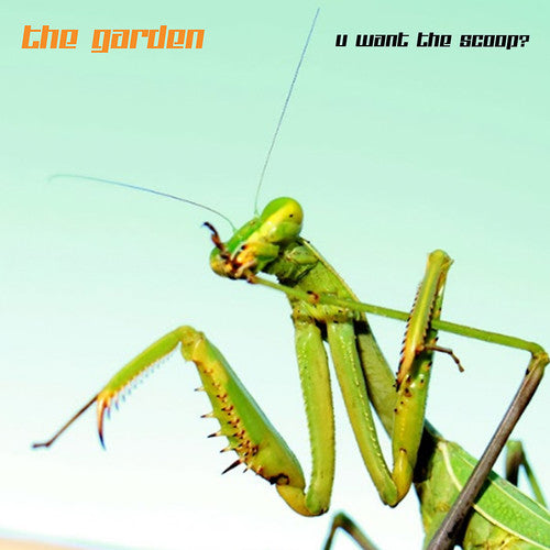 Garden: U Want The Scoop?