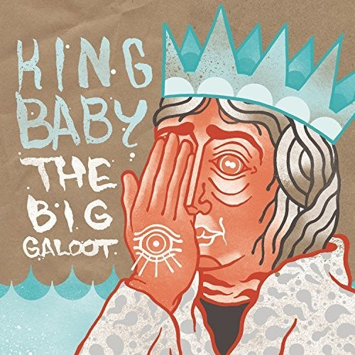 King Baby: The Big Galoot