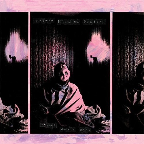 Taiwan Housing Project: Veblen Death Mask - VINYL LP