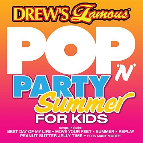 Various Artists: Drew's Famous Pop N Party Summer For Kids / Various - COMPACT DISCS