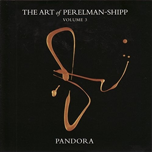 Perelman, Ivo: The Art Of Perelman - Shipp Volume 3 Pandora