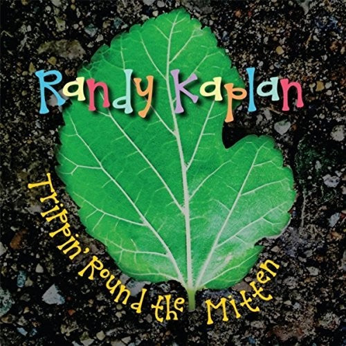 Kaplan, Randy: Trippin Round The Mitten