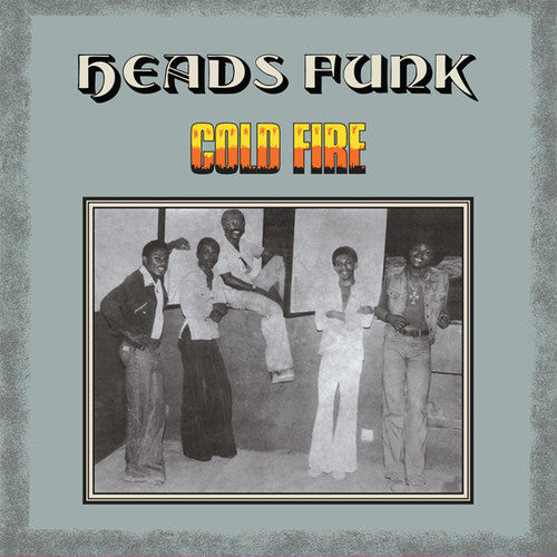 Heads Funk: Cold Fire