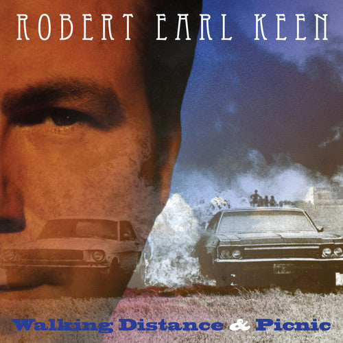 Earl Keen, Robert: Walking Distance / Picnic