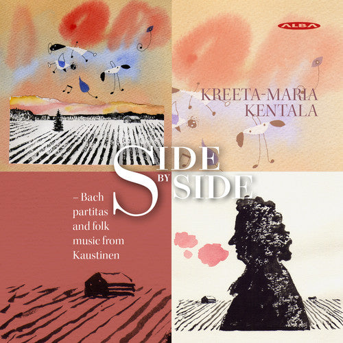 Bach, J.S. / Jarvela / Kentala: Side by Side: Bach Partitas & Folk Music from Kaustinen - SUPER-AUDIO CD