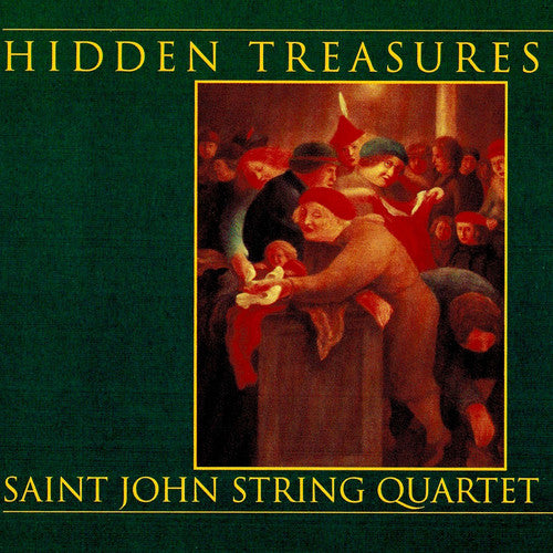 Bloch / Bridge / Glick / Saint John String Quartet: Hidden Treasures - COMPACT DISCS