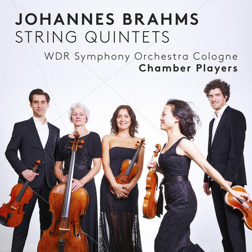 Brahms / Wdr Symphony Orchestra Cologne: Johannes Brahms: String Quintets - SUPER-AUDIO CD