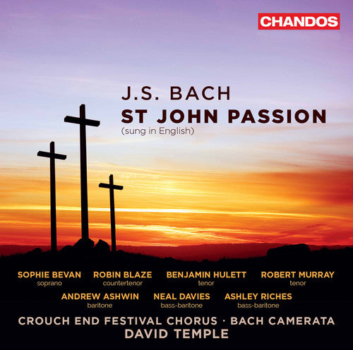 Bach, J.S. / Bevan / Blaze / Hulett / Murray: J.S. Bach: St John Passion - SUPER-AUDIO CD