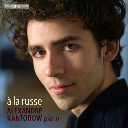 Balakirev / Rachmaninov / Stravinsky / Kantorow: A la russe - SUPER-AUDIO CD