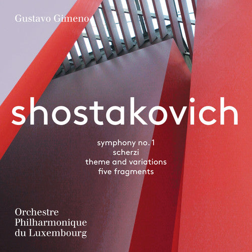 Shostakovich / Gimeno: Dmitri Shostakovich: Symphony No. 1, Scherzi, Theme & Variations - SUPER-AUDIO CD