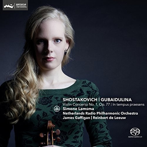 Gubaidulina / Shostakovich / Lamsma / Gaffigan: Shostakovich: Violin Concerto No. 1, Op. 77 Gubaidulina: In tempus - SUPER-AUDIO CD