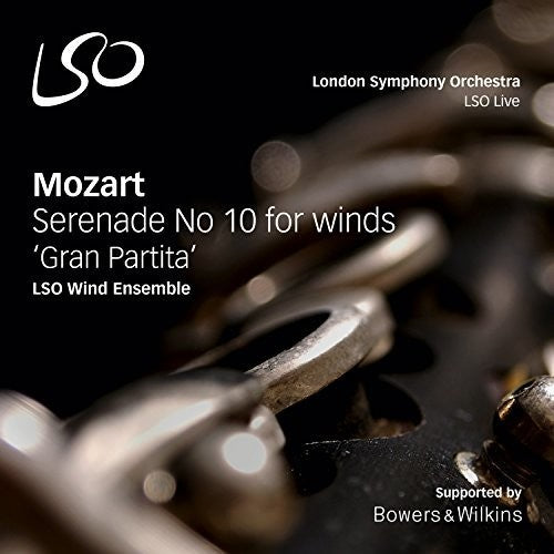 Mozart / Lso Wind Ensemble: Mozart: Serenade No. 10 for Winds ''Gran Partit'' - SUPER-AUDIO CD