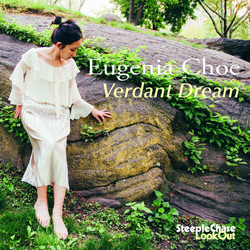 Choe, Eugenia: Verdant Dreams