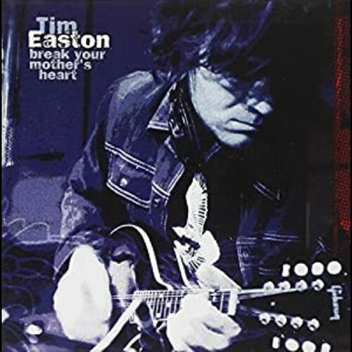 Tim Easton: Break Your Mother's Heart - COMPACT DISCS