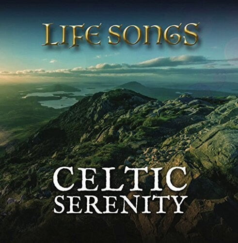 Celtic Serenity: Lifesongs