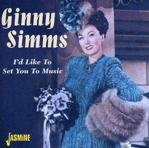 Simms, Ginny: I'd Like to Set You to Music