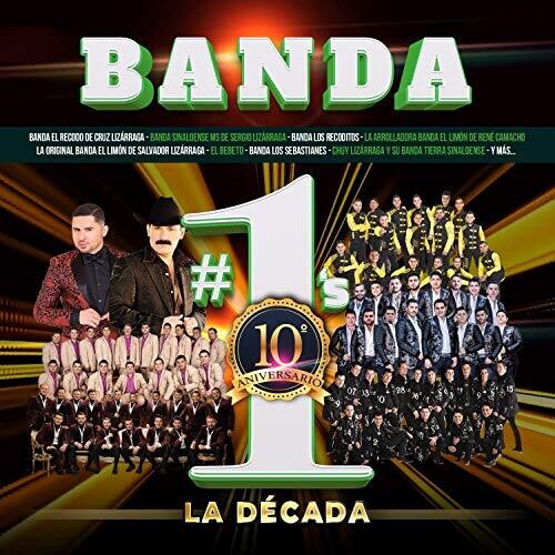 Banda #1's La Decada / Various: Banda #1's La Decada / Various