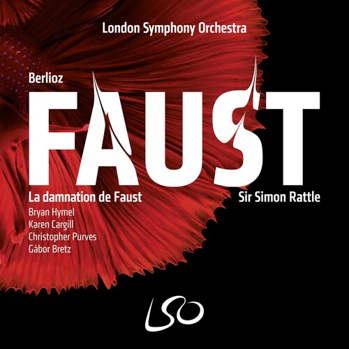 Rattle, Simon: Berlioz: La Damnation De Faust - SUPER-AUDIO CD