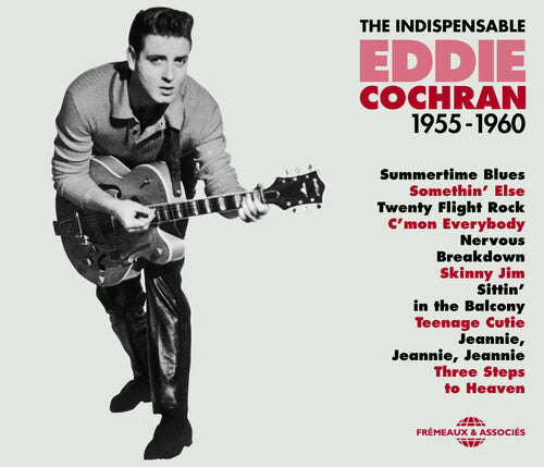 Eddie Cochran: Indispensable E. Cochran 1955-