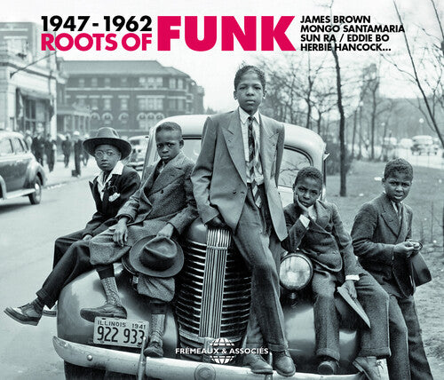 Brown; Santamaria; Ra; Bo; Hancock: Roots of Funk 1947-62