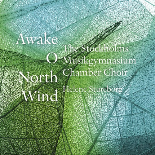 Forde / Gjeilo / Ohansson / Kverno / Stureborg: Awake, O North Wind