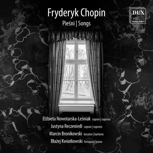 Chopin / Reczeniedi / Nowotarska-Lesniak: Frederic Chopin: Songs