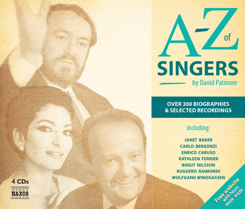 Anderson; Bastianini; Battistini; Berger; Bjorling: A-Z of Singers