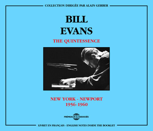 Evans, Bill: Quintessence: B. Evans 1956-60