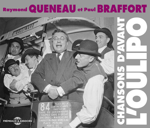 Queneau; Braffort: Chansons D'avant L'oulipo