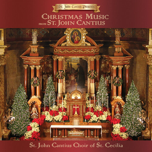 St. John Cantius Choir of Saint Cecilia: St. John Cantius Presents: CHR