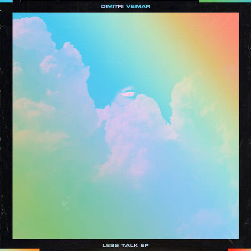Veimar, Dimitri: Less Talk