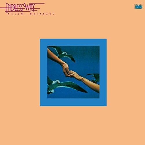 Kazumi Watanabe: Endless Way - COMPACT DISCS