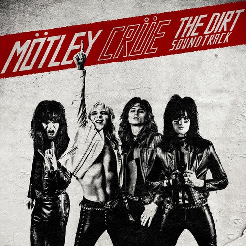 Motley Crue: The Dirt (Original Soundtrack)