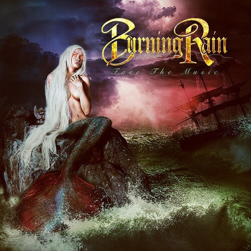 Burning Rain: Face The Music